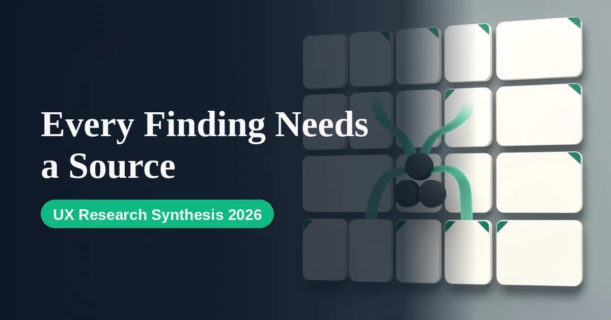 Featured image for Every Finding Needs a Source: AI Synthesis Tools for UX Research (2026)