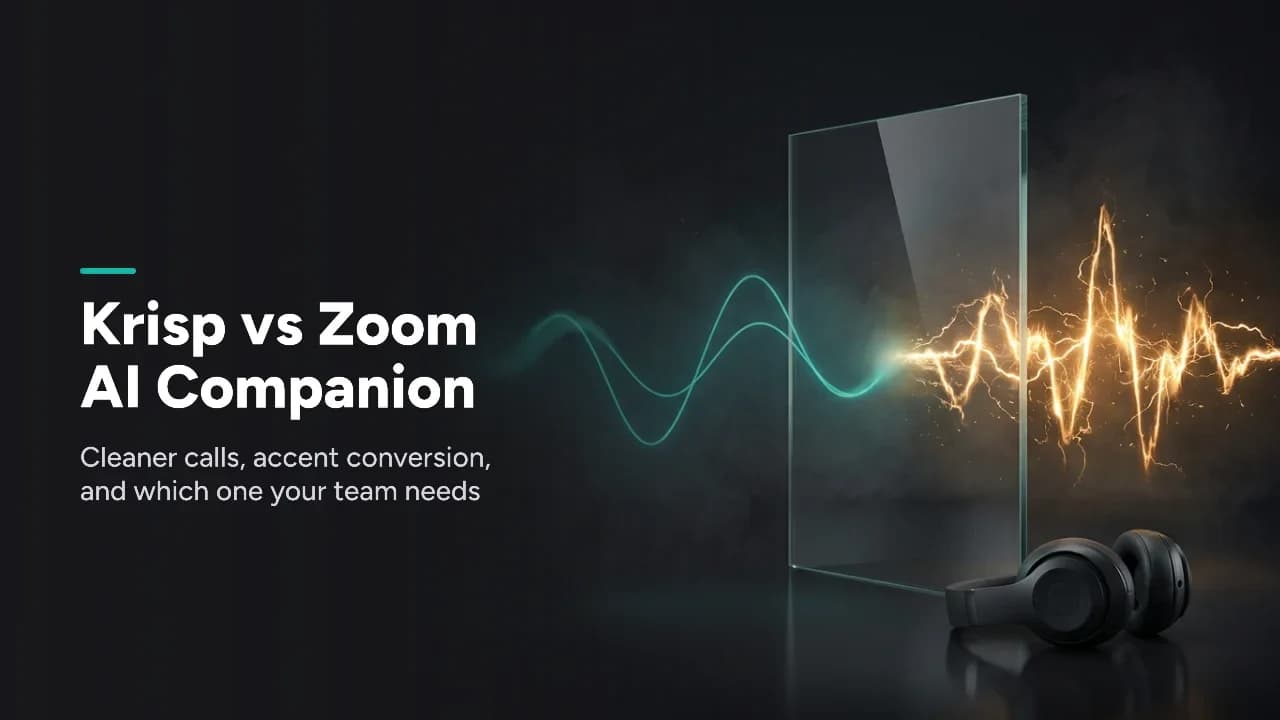 Featured image for Krisp vs Zoom AI Companion 2026: Audio, Accents, Pricing